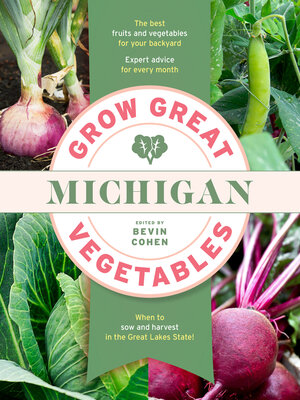cover image of Grow Great Vegetables Michigan